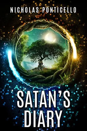Fantasy book cover for “Satan’s Diary” by Nicholas Ponticello, featuring a glowing circular portal framing a tree in a mystical landscape with blue and gold light.