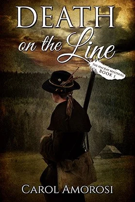 Historical mystery book cover for “Death on the Line” by Carol Amorosi, featuring a woman in period dress holding a rifle in a rustic countryside landscape.