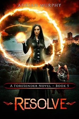 Epic fantasy book cover for “Resolve” by Adrian Murphy, featuring a dark-haired woman surrounded by a ring of fire with a fantasy landscape and a cat beside her.