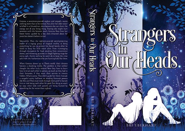 Full paperback wrap for Strangers in Our Heads by Bri Eberhart, designed in luminous blue and violet tones with a dreamy night forest scene, glowing flowers, and a white silhouette of a seated girl on the front, plus a dark framed synopsis on the bac
