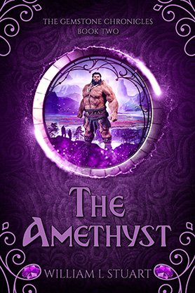 Fantasy book cover for “The Amethyst” by William L. Stuart, featuring a muscular warrior framed inside a glowing circular portal on an ornate purple background.