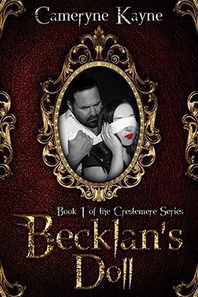 Dark romance book cover for “Becklan’s Doll” by Cameryne Kayne, featuring an intimate black-and-white portrait of a man and blindfolded woman inside an ornate gold frame.