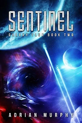 Science fiction book cover for “Sentinel” by Adrian Murphy, featuring spacecraft approaching a swirling cosmic vortex between glowing planets.