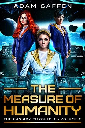 Science fiction book cover for “The Measure of Humanity” by Adam Gaffen, featuring three women inside a futuristic spacecraft command center.