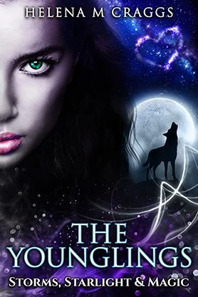 Paranormal fantasy book cover for “The Younglings: Storms, Starlight & Magic” by Helena M. Craggs, featuring a close-up portrait, a wolf silhouette, and a moonlit purple night sky.