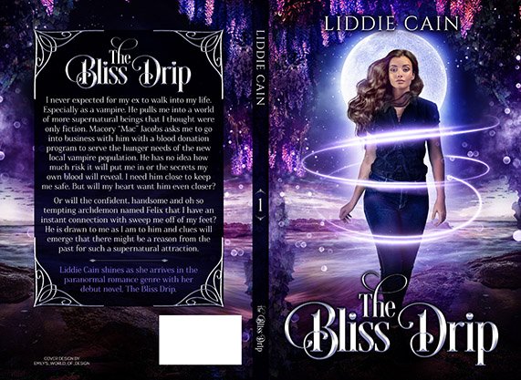 Full paperback wrap for The Bliss Drip by Liddie Cain, with a magical purple moonlit setting, a young woman encircled by glowing energy on the front, ornate fantasy typography, and a decorative back cover blurb panel.