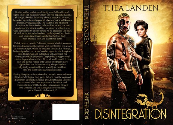Full paperback wrap for Disintegration by Thea Landen, featuring a dystopian desert-toned scene with a rugged couple on the front, strong gold-and-black typography, and a framed back cover synopsis against a worn post-apocalyptic background.
