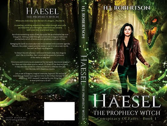 Full paperback wrap for Haesel: The Prophecy Witch by H.J. Robertson, showing an urban fantasy forest setting with a female protagonist, glowing green magical swirls, a lurking dragon, and a dramatic back cover synopsis layout.