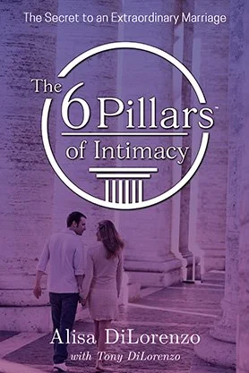 Relationship advice book cover for “The 6 Pillars of Intimacy” by Alisa DiLorenzo, featuring a purple-toned design with a couple walking together beneath classical columns.