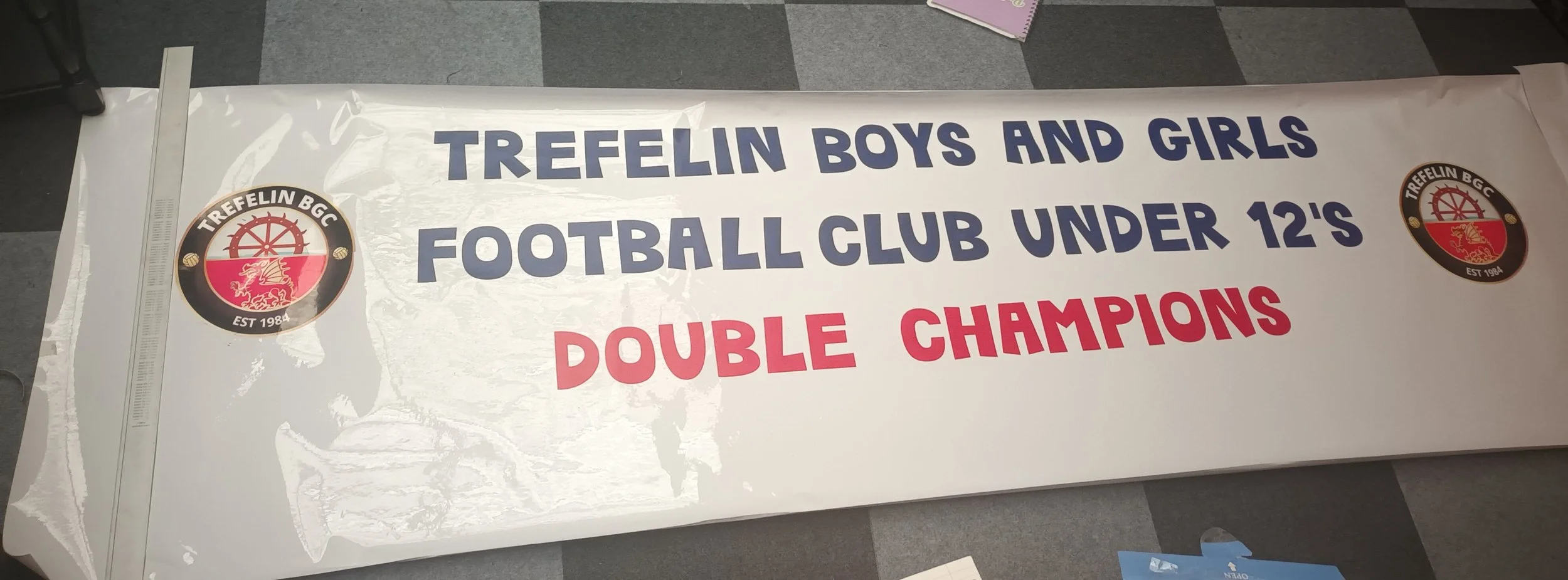 Vinyl banner to Celebrate Trefelin u12's football club