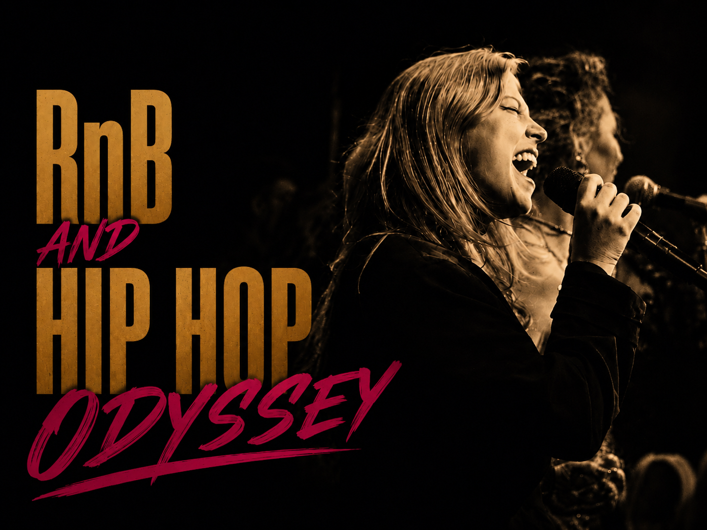 Women singing into microphones at a music event with the text 'RNB AND HIP HOP ODYSSEY' overlayed.