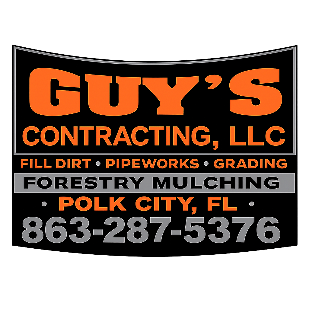 Sign for Guy's Contracting LLC in Polk City, Florida, listing services such as fill dirt, pipeworks, grading, forestry mulching, with phone number 863-287-5376, on a black background with orange and gray text.