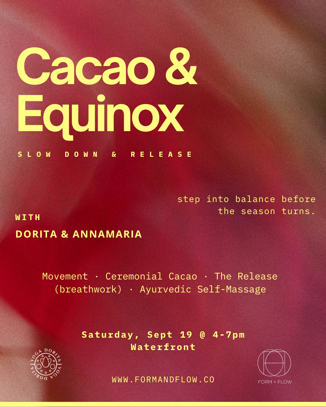 Event poster with a red and brown gradient background. Promotes a workshop titled 'Cacao & Equinox' focused on slow down and release, with Dorita and Annamaria. The event includes movement, ceremonial cacao, the release (breathwork), and Ayurvedic self-massage. Takes place on Saturday, September 19 from 4 to 7 pm at Waterfront. Website: www.formandflow.co.