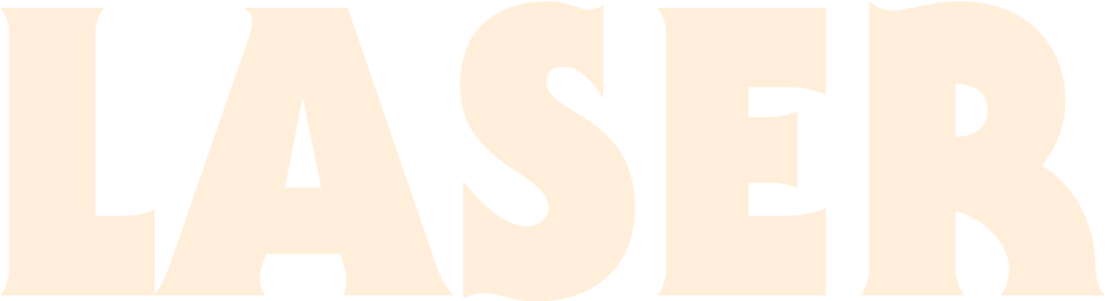 Close-up of the word "LASER" in large, bold, black and beige letters.