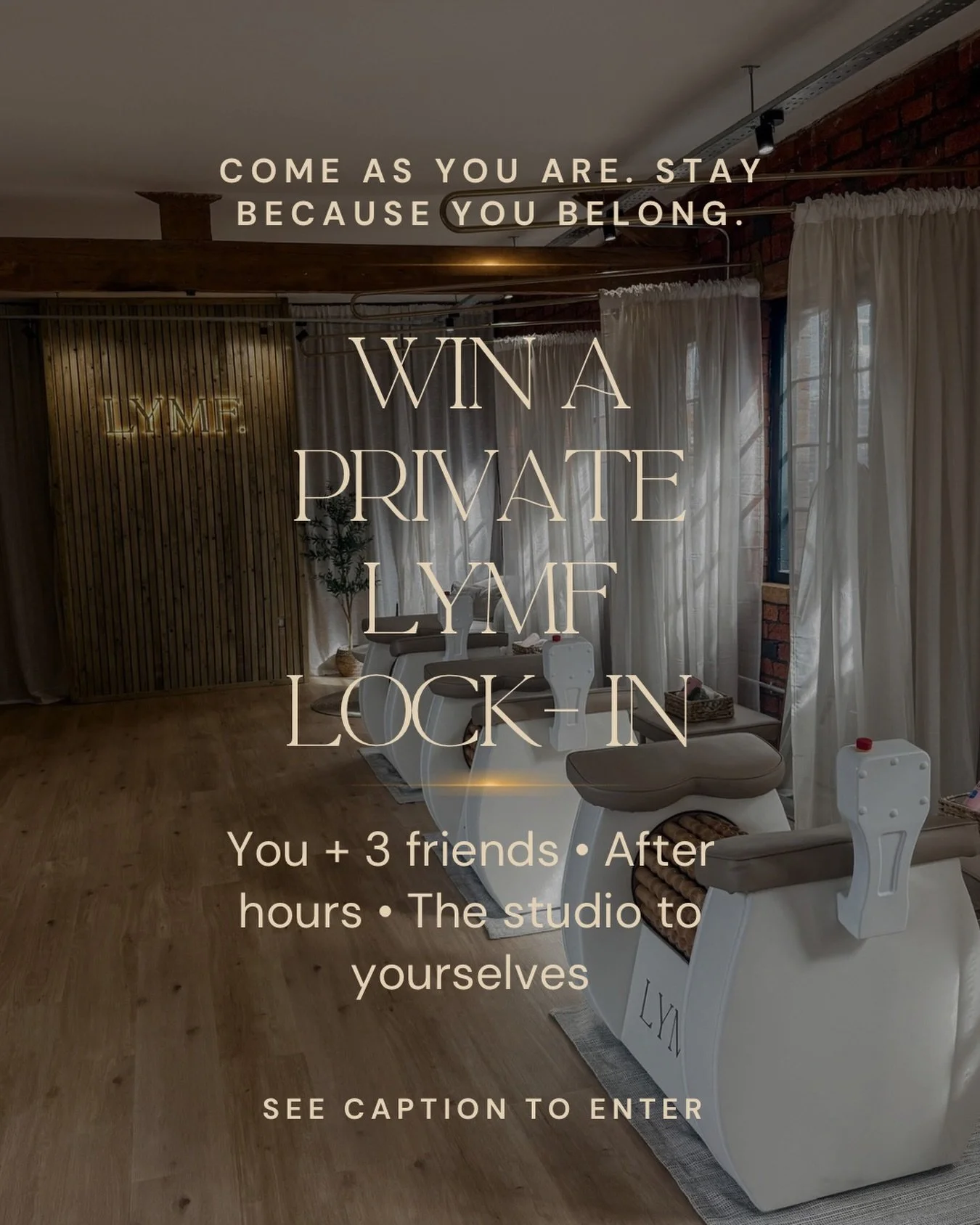 We think LYMF is better with company, so we&rsquo;re giving one lucky group the chance to lock in with us &mdash; just you and 3 friends, curtains open, the whole studio to yourselves for a private after-hours roll.

Whether it&rsquo;s a girls&rsquo;