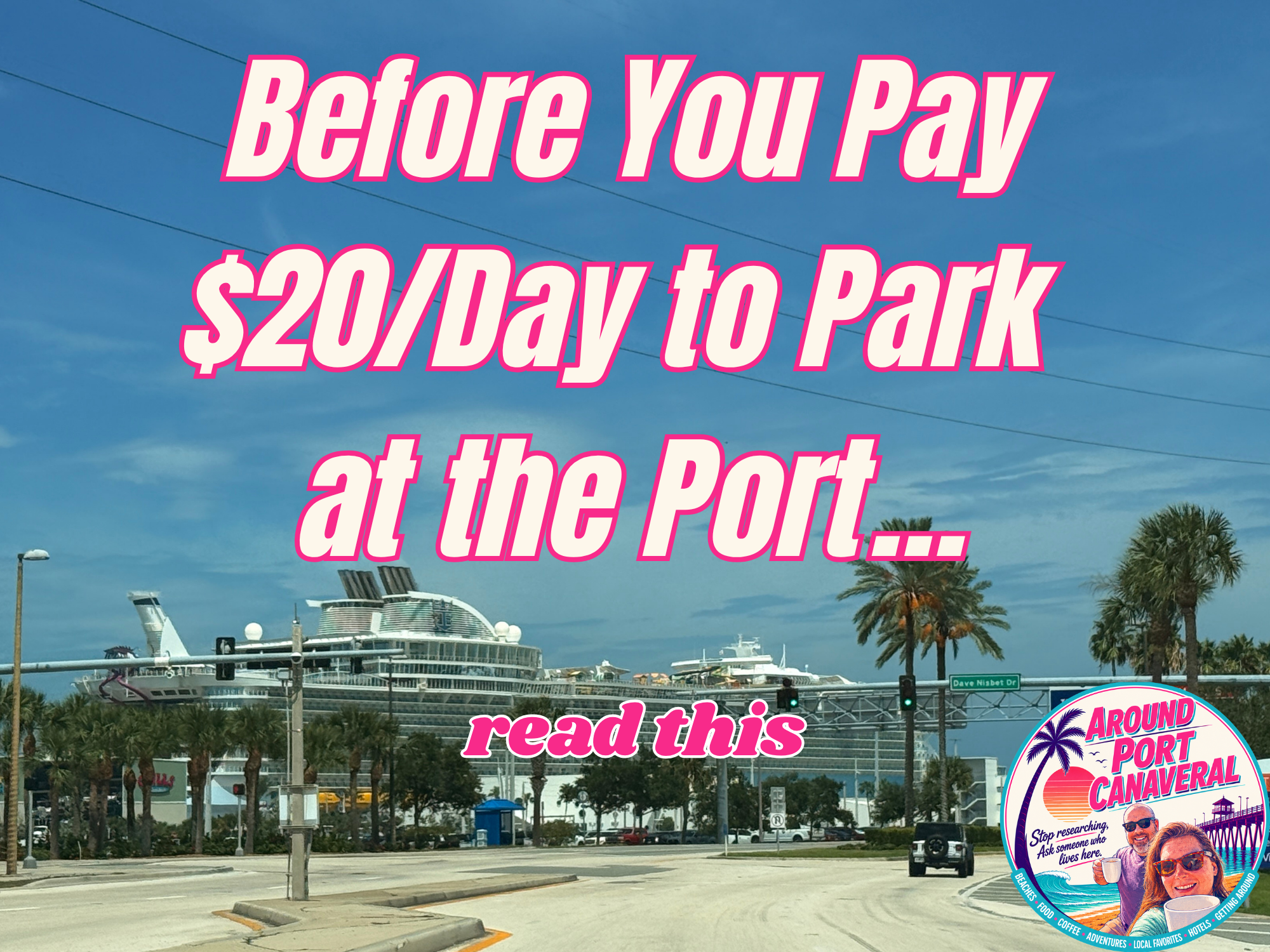 Port Canaveral Transportation &amp; Parking Guide (2026)