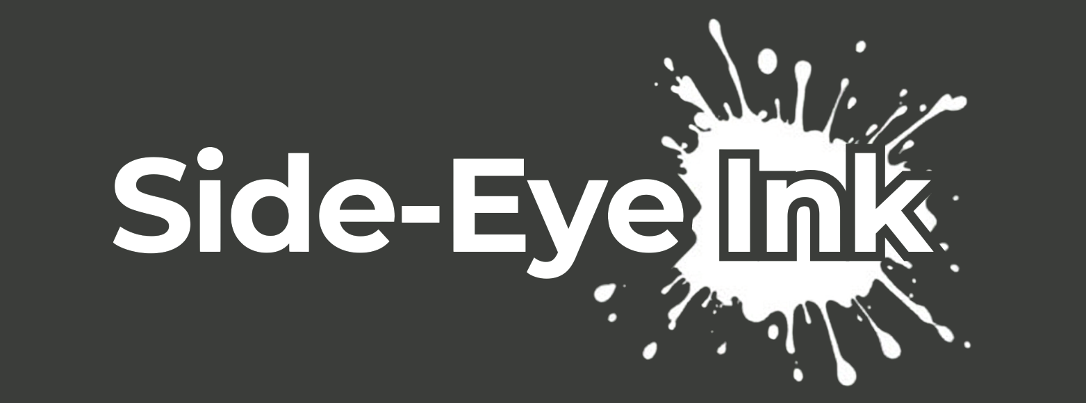 Logo with the words "Side-Eye Ink" in front of a black background, with a white ink splash behind the word "Ink."