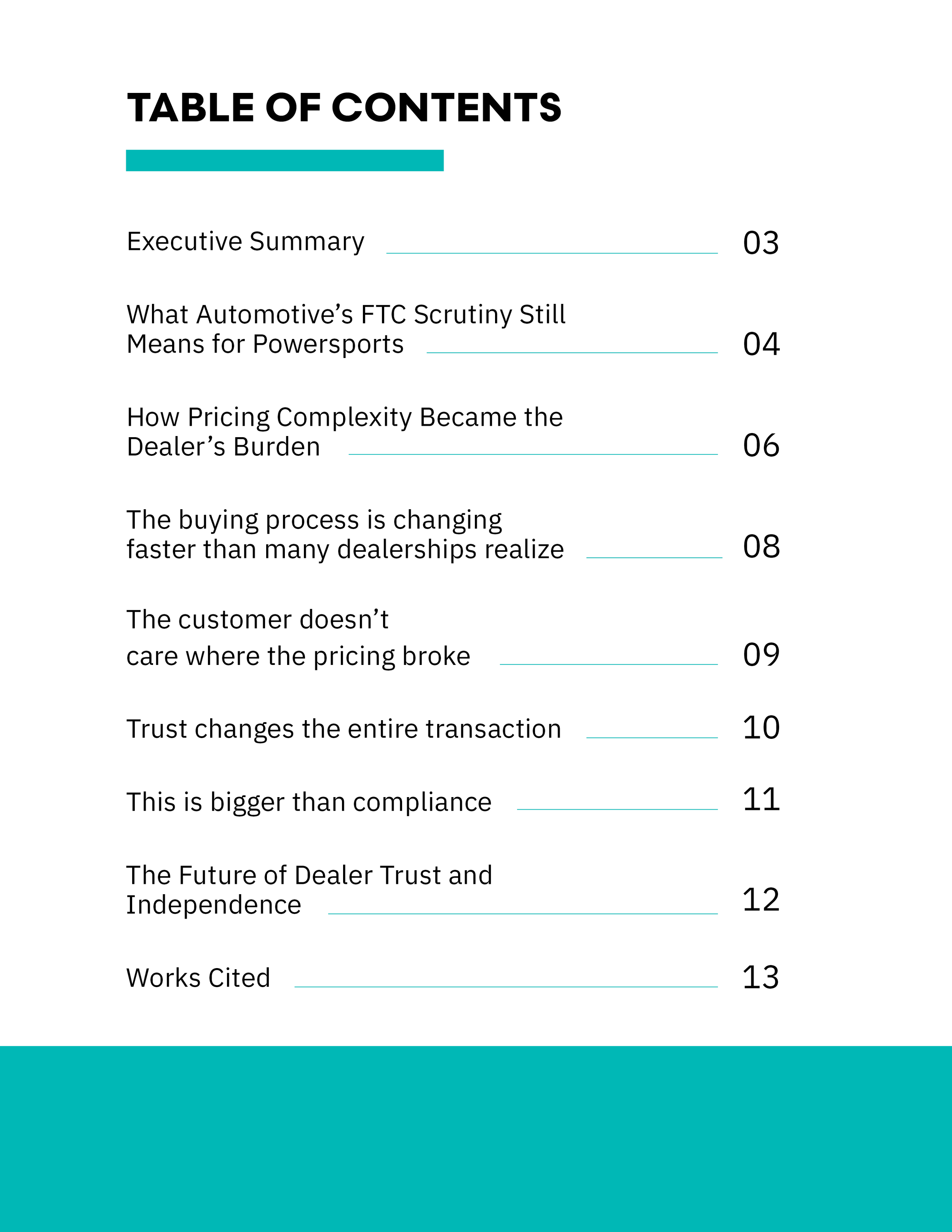 Table of contents page with chapter titles and page numbers, including 'Executive Summary,' 'What Automotive's FTC Scrutiny Still Means for Powersports,' 'How Pricing Complexity Became the Dealer’s Burden,' 'The buying process is changing faster than many dealerships realize,' 'The customer doesn’t care where the pricing broke,' 'Trust changes the entire transaction,' 'This is bigger than compliance,' 'The Future of Dealer Trust and Independence,' and 'Works Cited.'