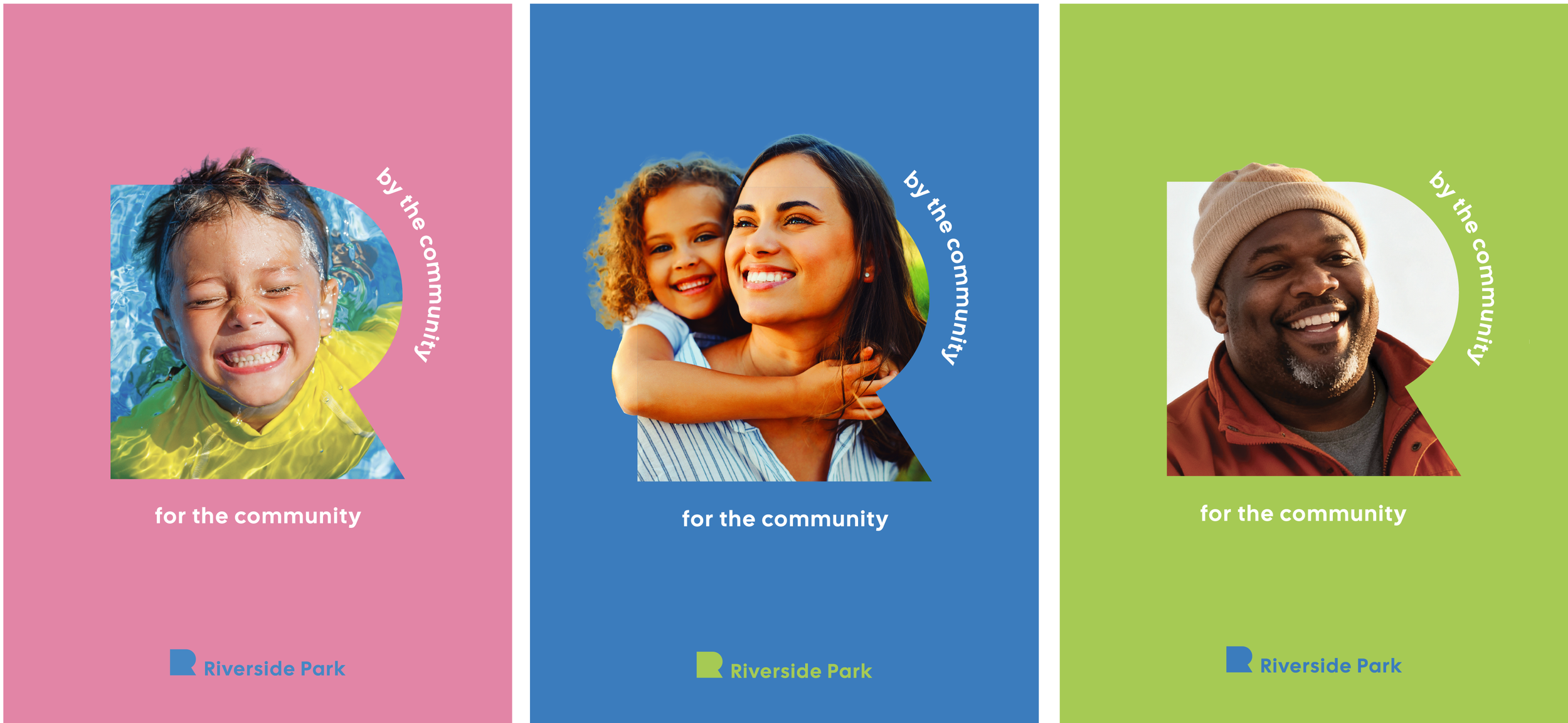 Three separate posters with different background colors (pink, blue, green), each featuring a smiling person or child, with the text 'by the community for the community' and the Riverside Park logo.