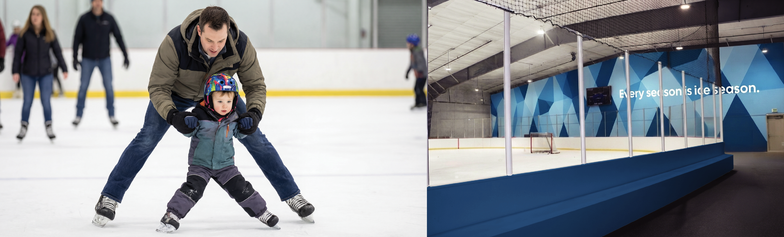 A man helping a young child learn to ice skate at an indoor ice rink. The child is wearing a helmet and winter clothing, while the man is assisting and guiding him. In the background, other skaters are visible. To the right, there is an empty ice rink with a blue wall, netting, and a sign that reads 'Every season is ice season.'