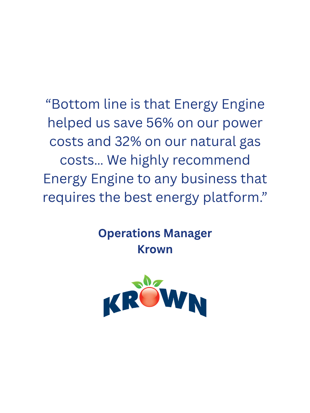 Quote about the energy benefits of Energy Engine technology, attributed to Operations Manager Krown, with a logo featuring a stylized red tomato with green leaves and the word "KROWN" underneath.