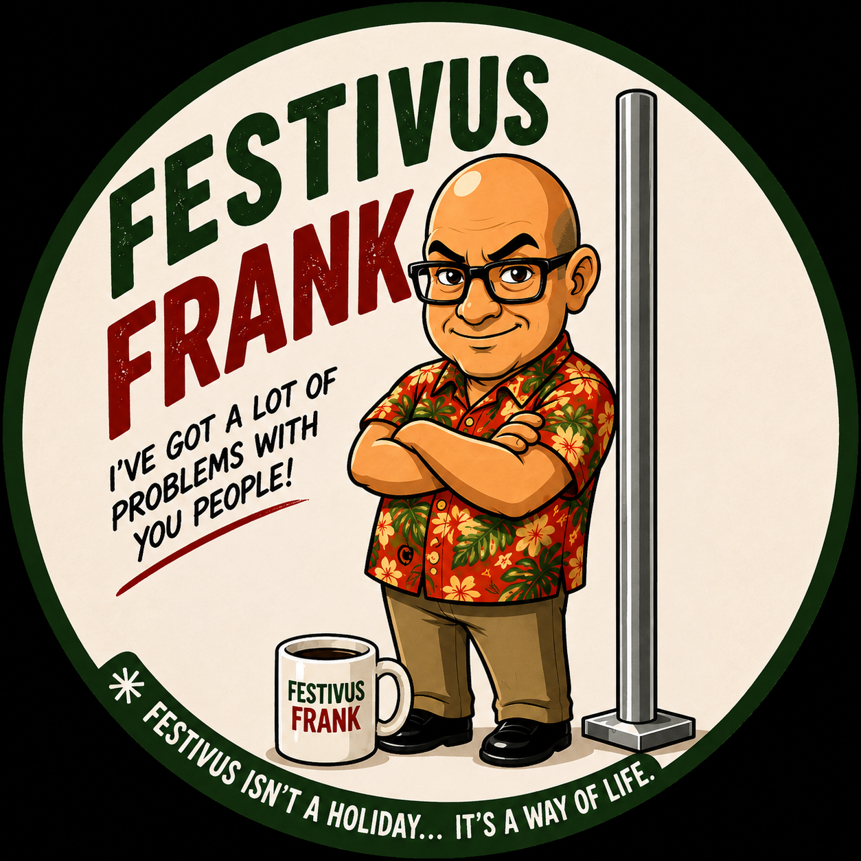 Festivus Frank
