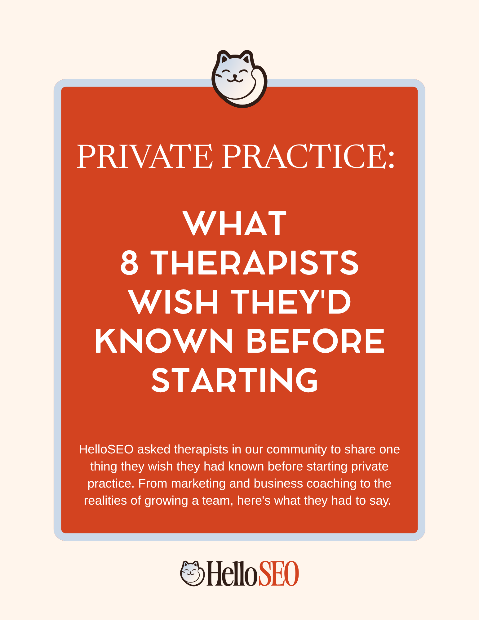 Private Practice: What 8 Therapists Wish They’d Known Before Starting