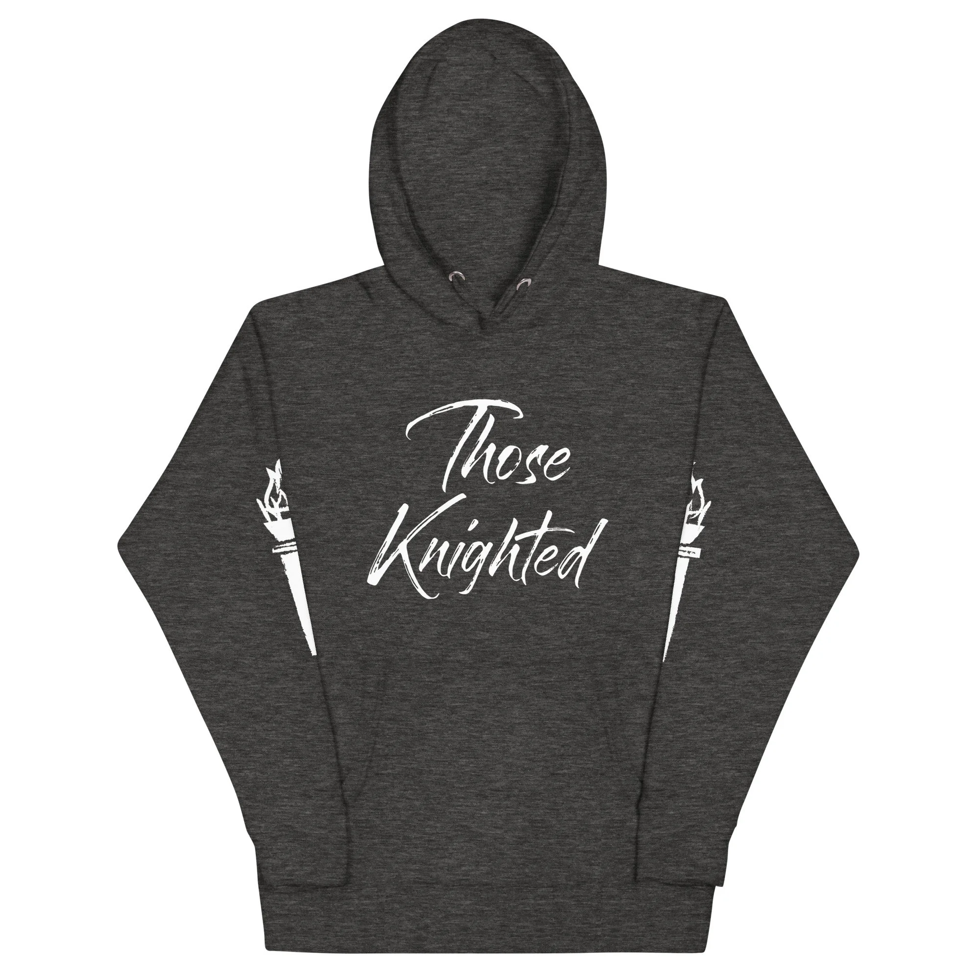 Those Knighted Premium Torch Sleeves Hoodie (White Logo)