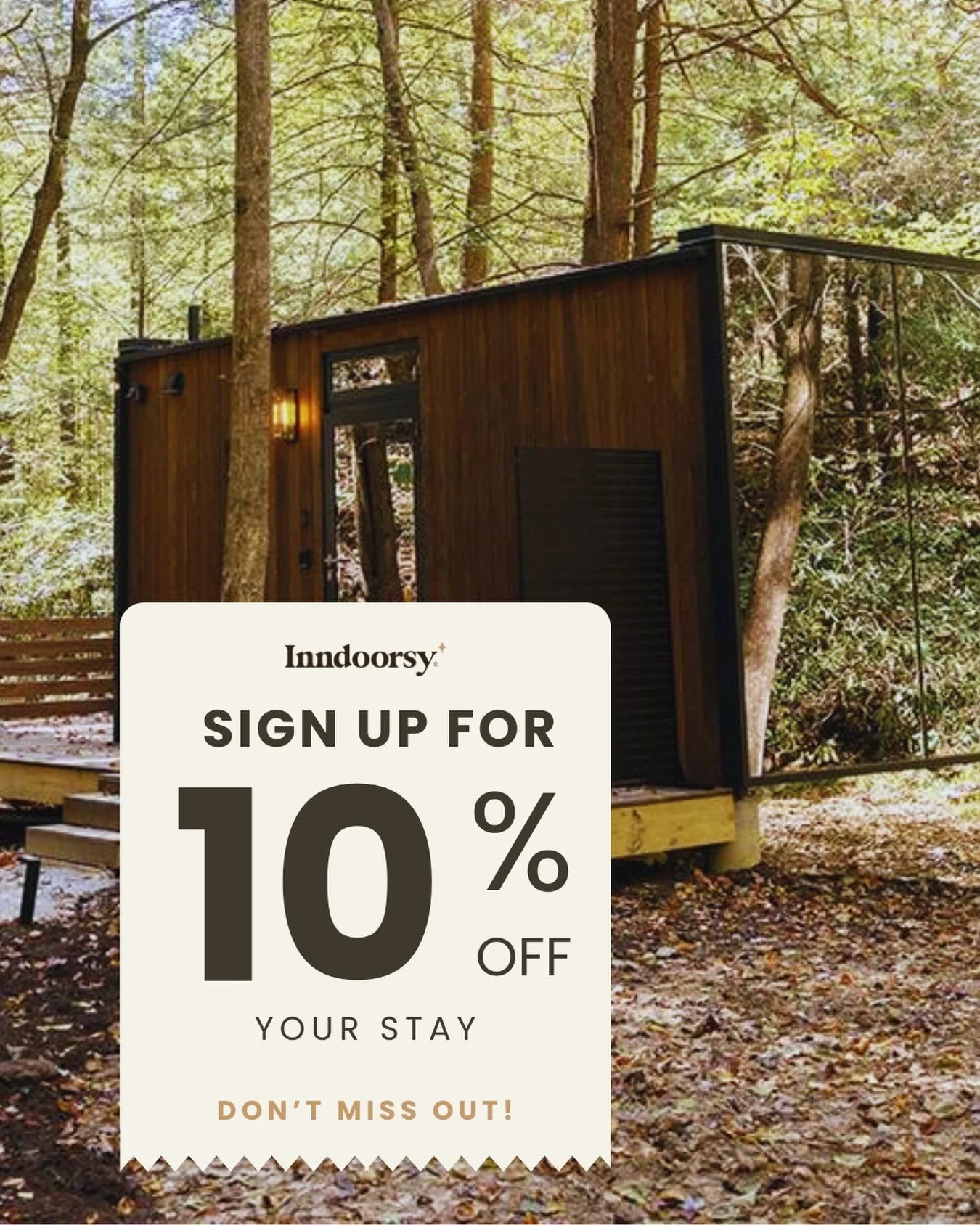 The 10% is the easy part. Skipping the booking fees is the real one. 🤍

Join the Inndoorsy email list and we&rsquo;ll send you 10% off your stay plus first look at new properties before they hit the sites everyone else is scrolling.

Mirror cabins i