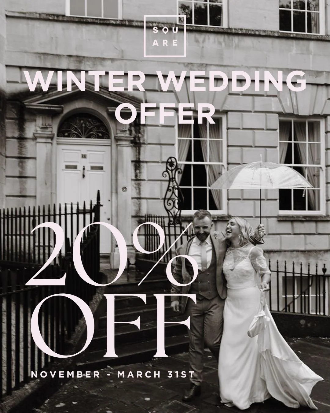 Black and white photo of a smiling couple in wedding attire walking on a sidewalk in front of a residential building, holding a transparent umbrella, with promotional text advertising a winter wedding offer of 20% off from November to March 31st.