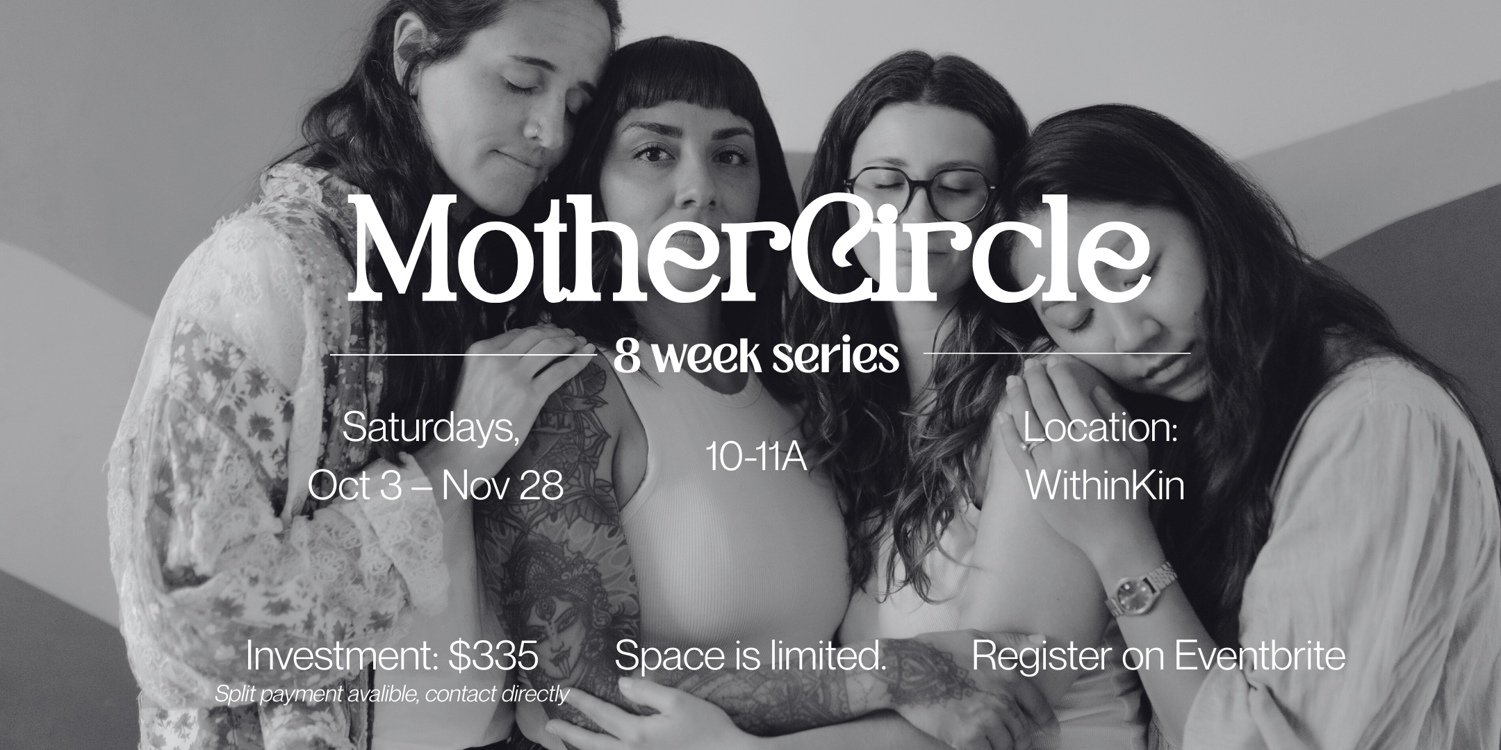 MotherCircle: 8wk Series