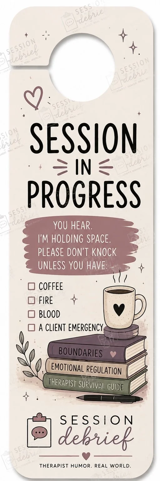 Session in Progress Therapist Door Hanger