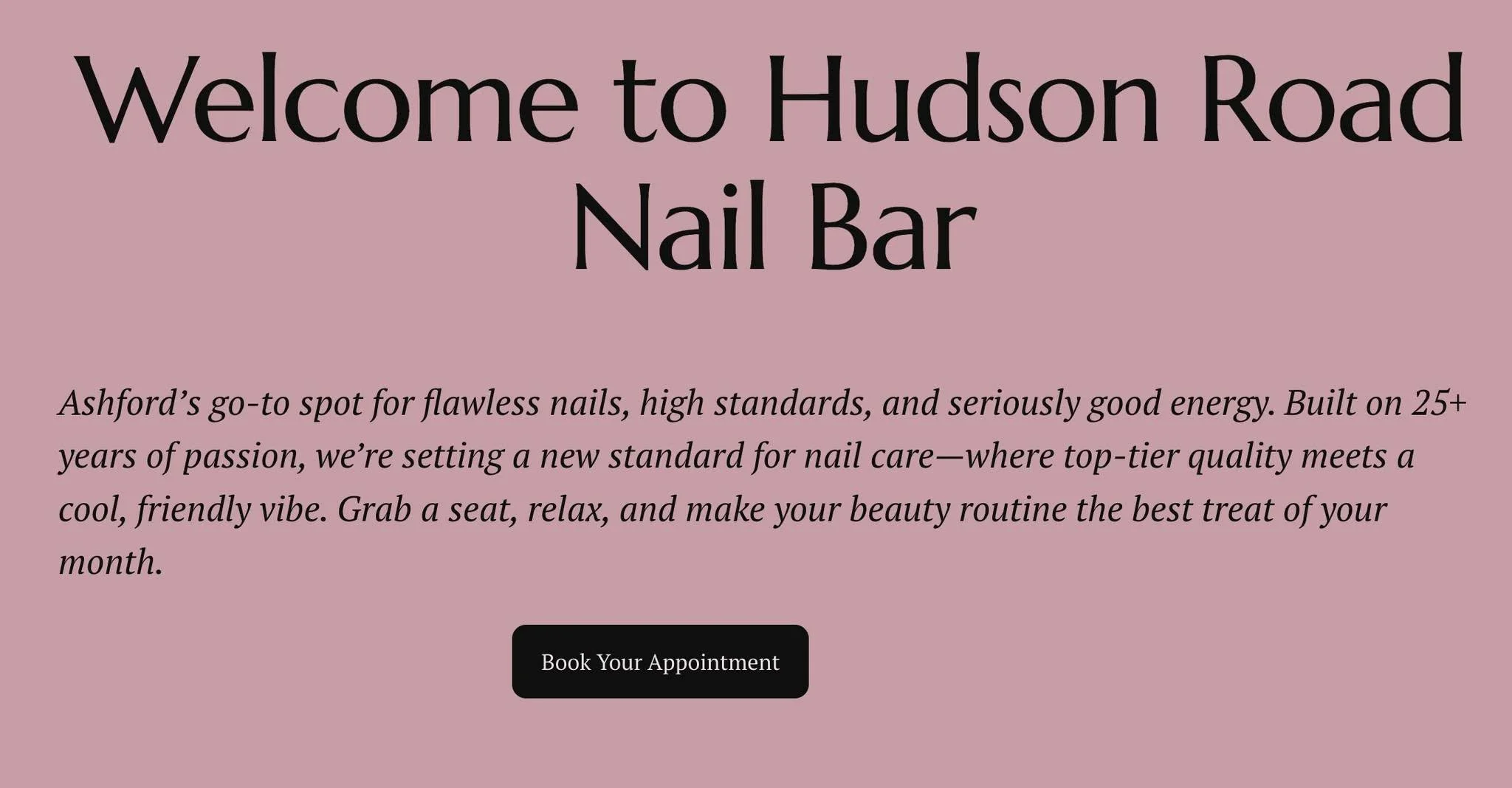 Welcome to Hudson Road Nail Bar!  We can't wait to see you.  Our Website is Live, Our Online Booking is LIVE and we are ready to go! 
Did you miss me?
https://www.hudsonroadnailbar.ie/

You can't miss us - located in Ashford House just between Wardro
