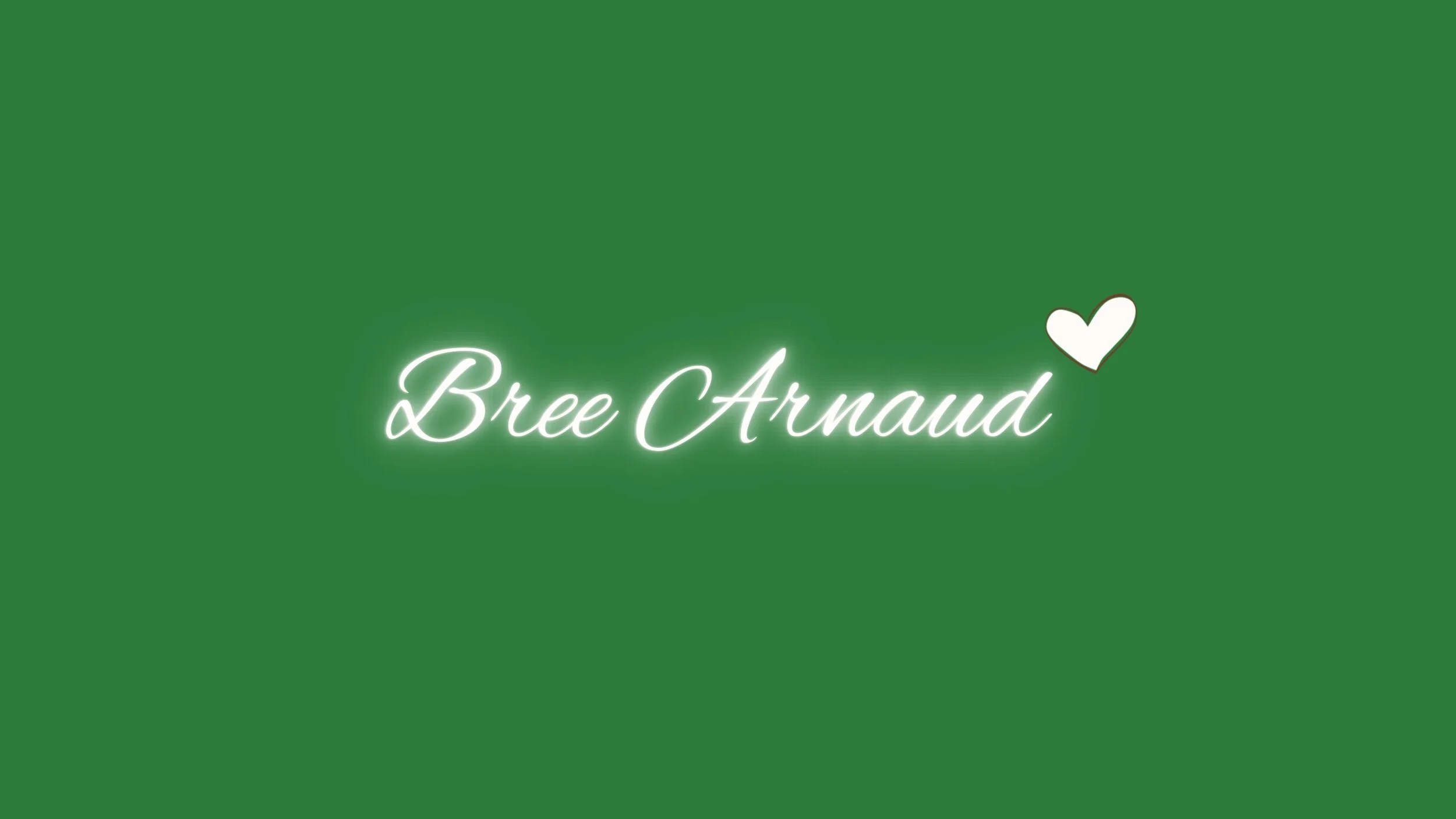 Green background with white cursive text that says 'Bree Arnaud' and a small white heart outline