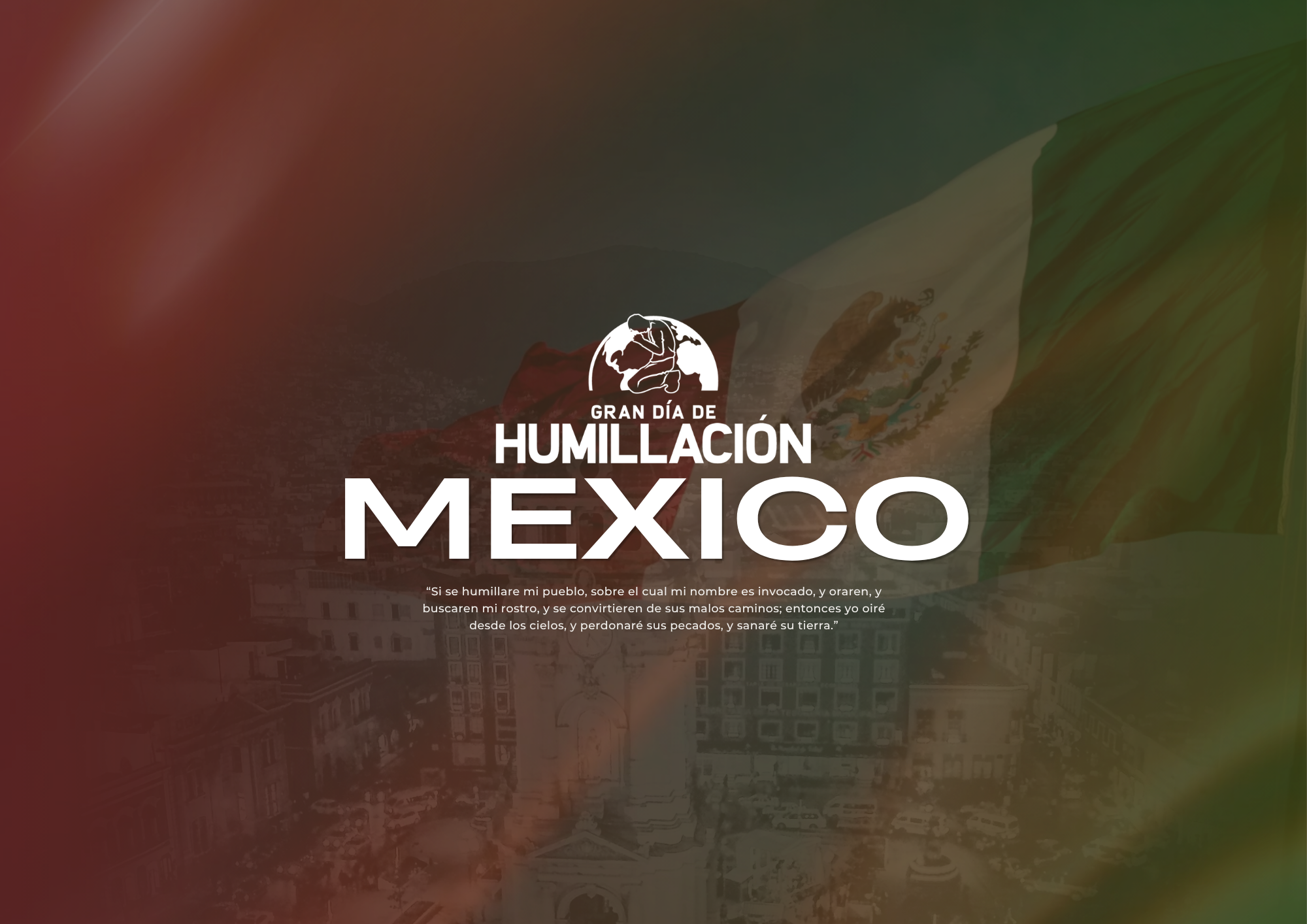 Imagen del escudo de México parcialmente visible con el texto 'Gran Día de Humillación México' y una cita bíblica en la parte inferior.