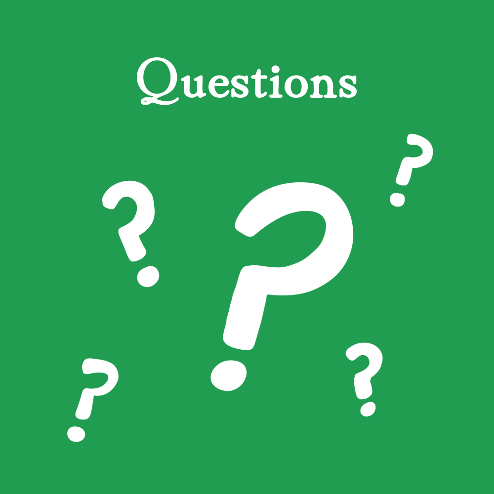 Green background with the word 'Questions' at the top and multiple white question marks scattered around.