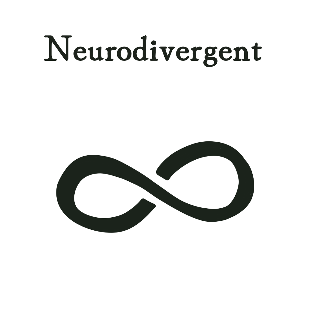 A graphic titled 'Neurodivergent' with an infinity symbol below the title.