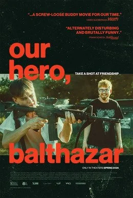 Poster for the film 'Our Hero Balthazar' featuring two boys, one aiming a rifle and the other smiling, set outdoors with trees in the background.