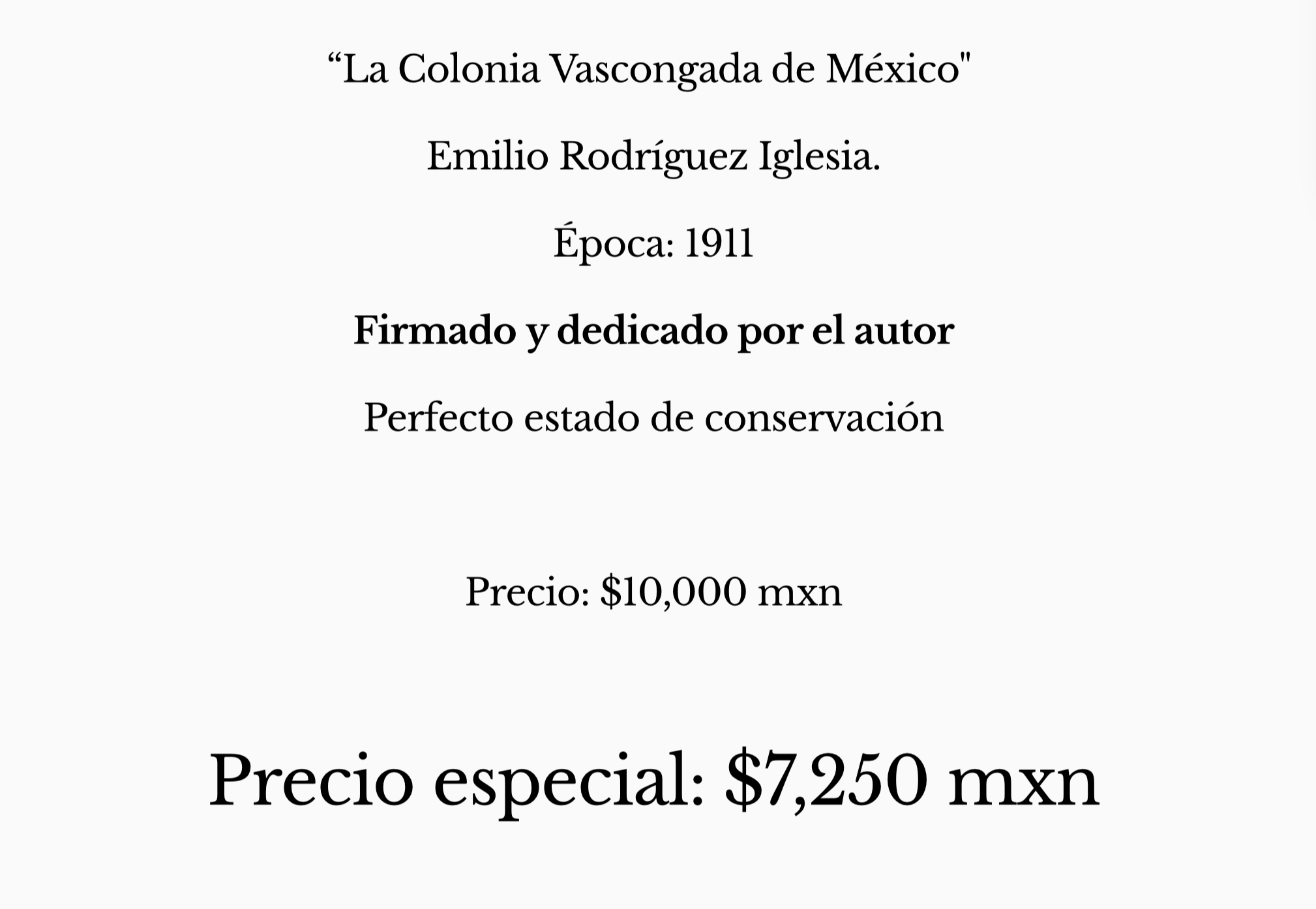 Cartel con información sobre la exposición titulada 'La Colonia Vascongada de México' por Emilio Rodríguez Iglesia, de época 1911, con precios de entrada de 10,000 y 7,250 pesos mexicanos.