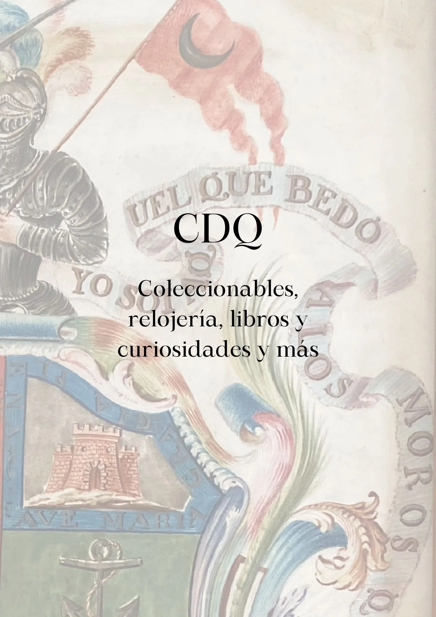 Una ilustración de un billete con un soldado con casco y una lanza, y una bandera con la luna y la estrella. Texto que dice 'CDQ' y 'Coleccionables, relojería, libros y curiosidades y más'.