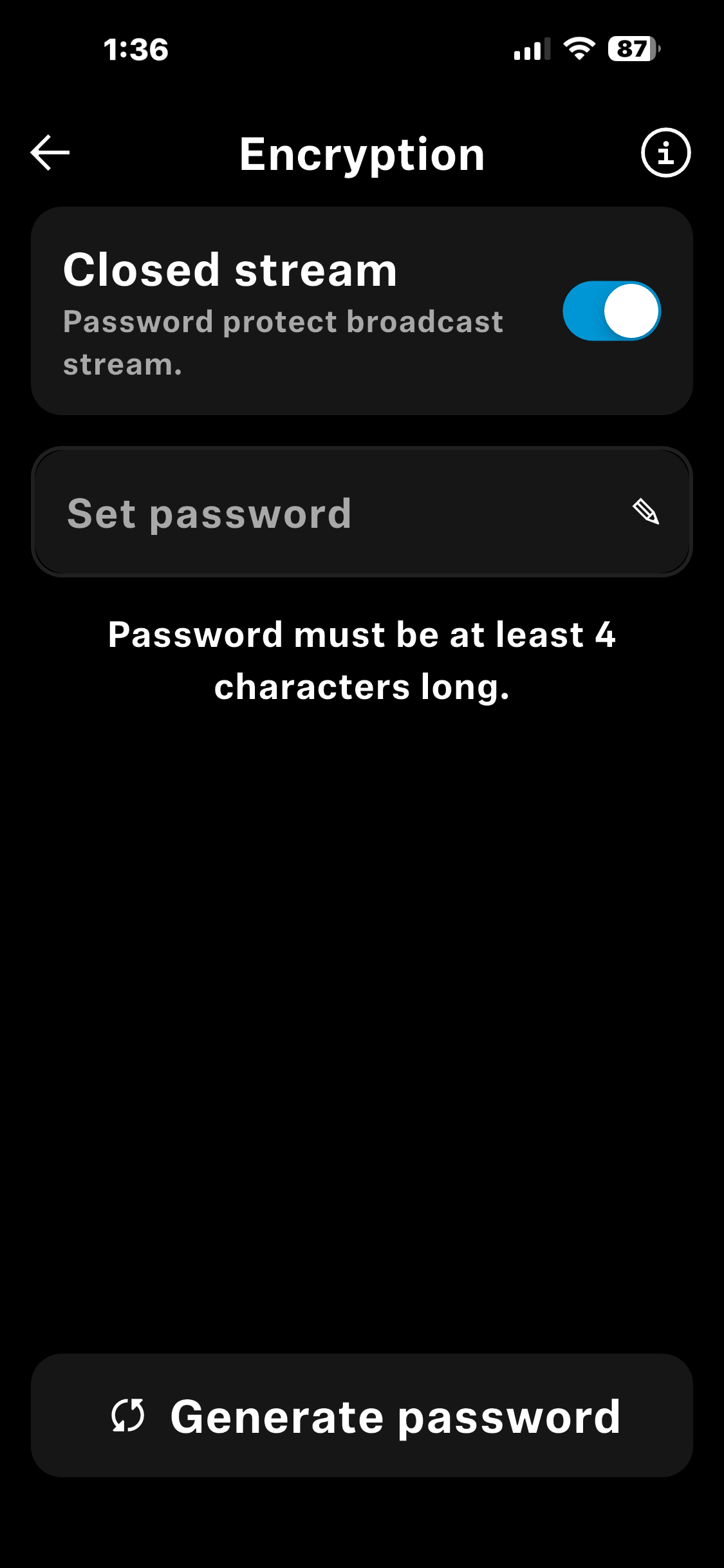 Mobile app screen showing encryption settings with a toggle for 'Closed stream' to password protect broadcasts, and a button to generate a password, with instructions that the password must be at least 4 characters long.