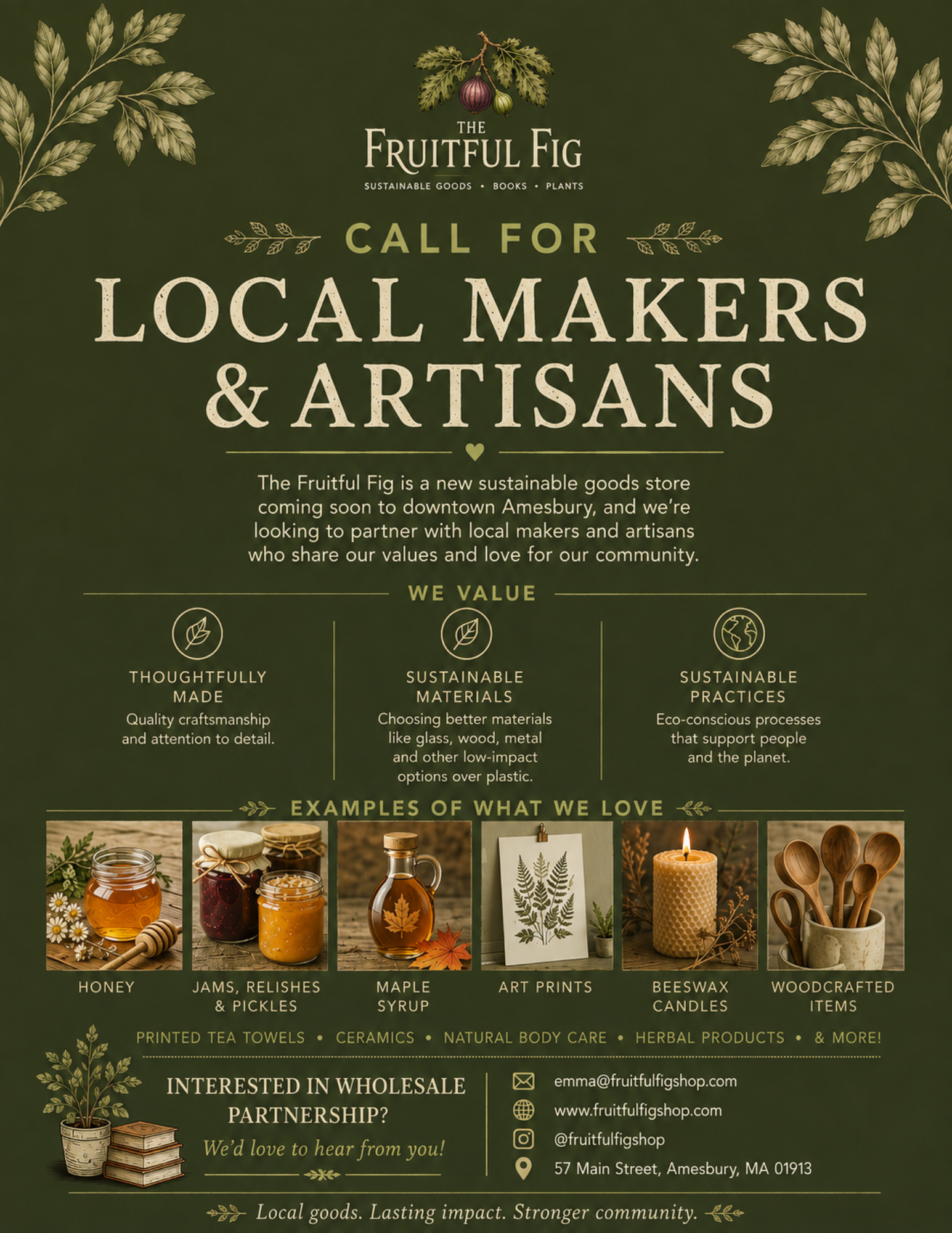 A promotional flyer for The Fruitful Fig store, calling for local makers and artisans, featuring products like honey, jams, relishes, pickles, maple syrup, art prints, beeswax candles, and woodcrafted items, emphasizing sustainability, quality craftsmanship, and community involvement.