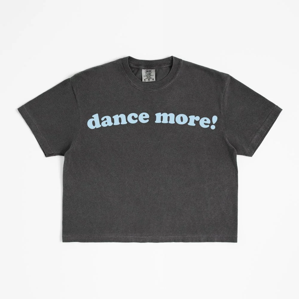 dance-more-boxy-crop-Pepper-w-light-blue-text.jpg