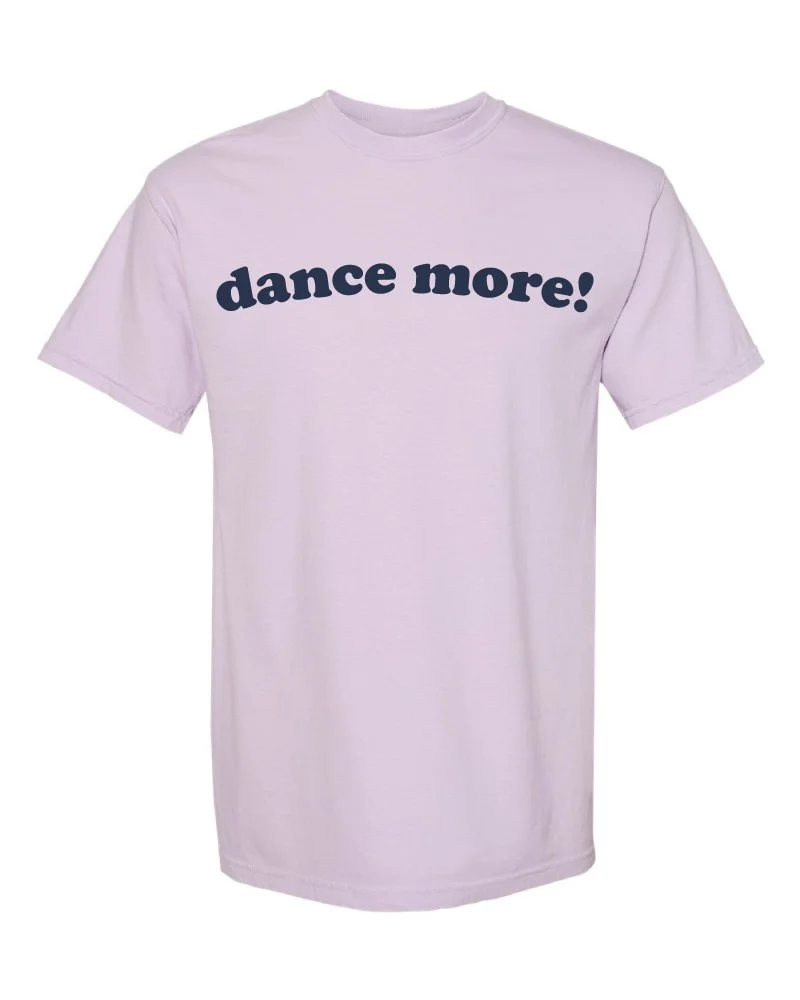 dance-more-on-Orchid-w-navy-text.jpg