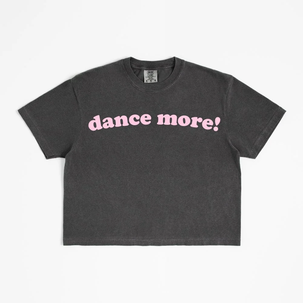 dance-more-boxy-crop-Pepper-w-light-pink-text.jpg