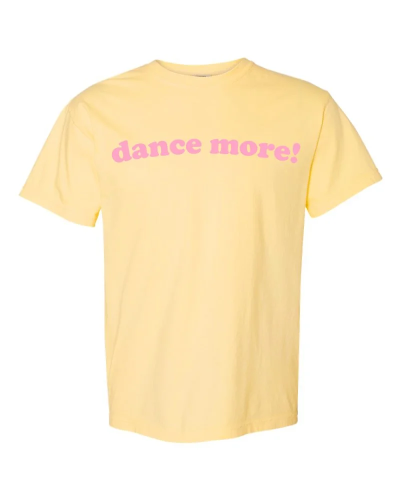 dance-more-on-butter-w-hot-pink-text.jpg