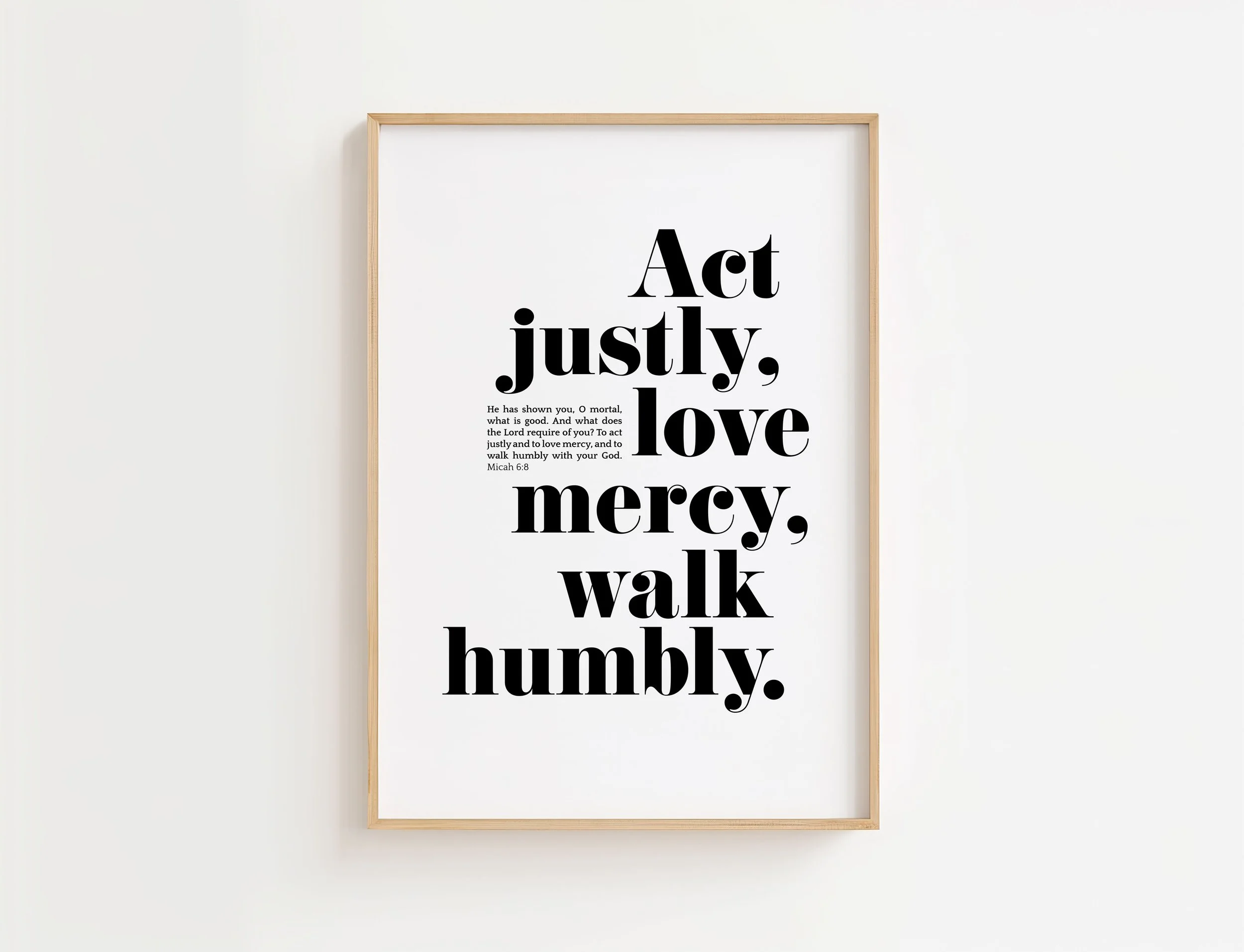 Act Justly, Love Mercy, Walk Humbly Print | Micah 6:8 Christian Wall Art