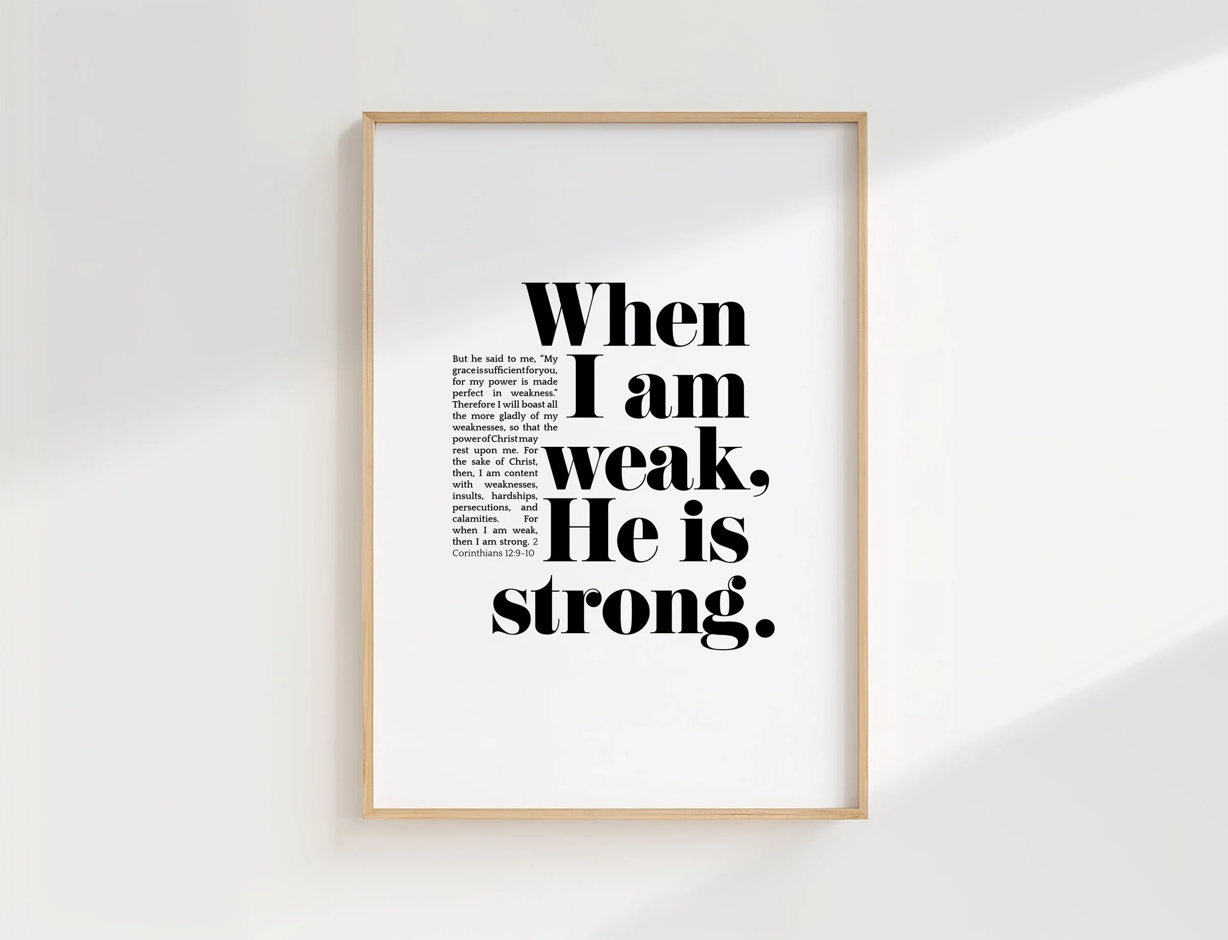 2 Corinthians 2:9-10 Christian Bible Verse Art | When I Am Weak He Is Strong Poster