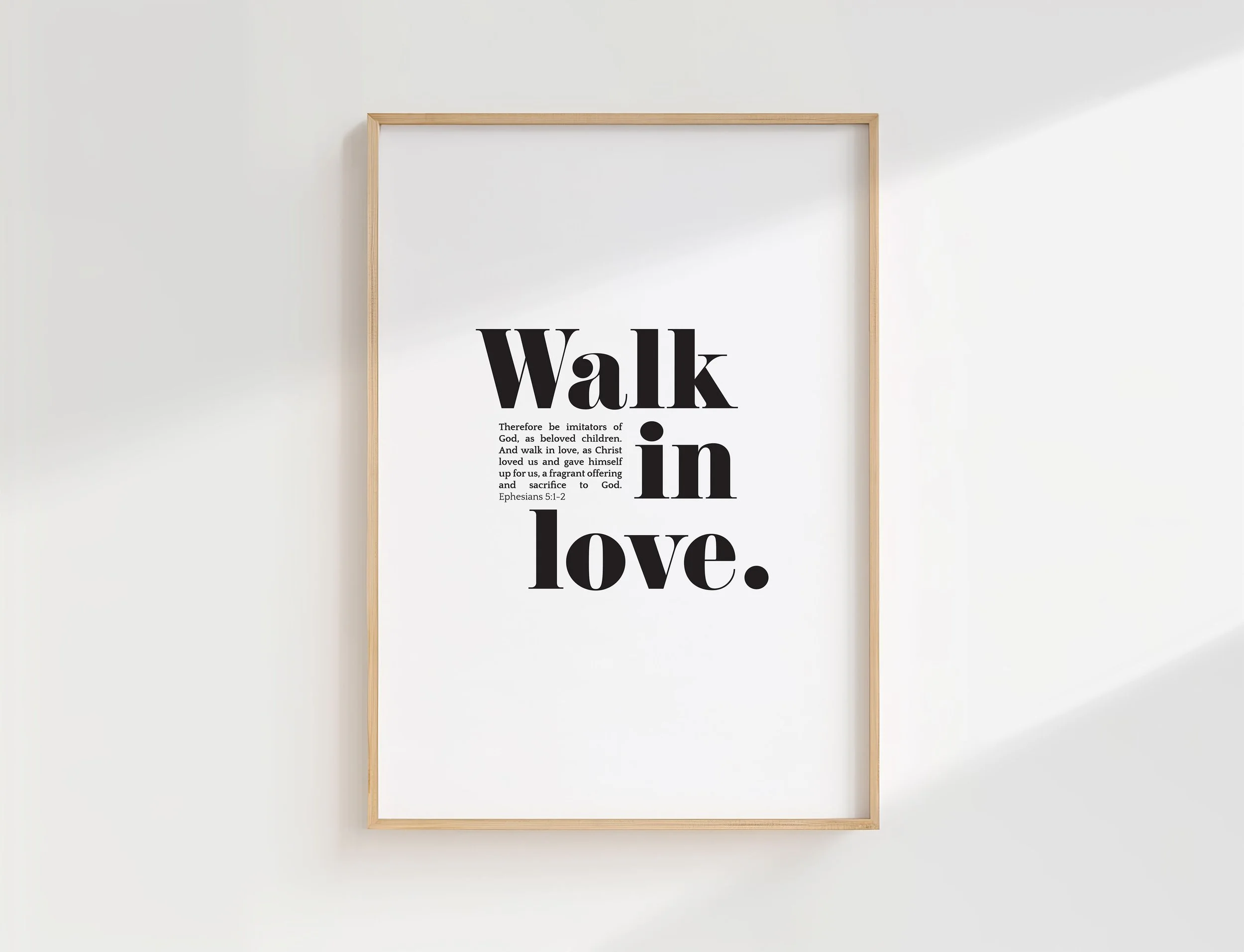 Walk In Love Print, Ephesians 5:1-2 Bible Verse (Digital Download)