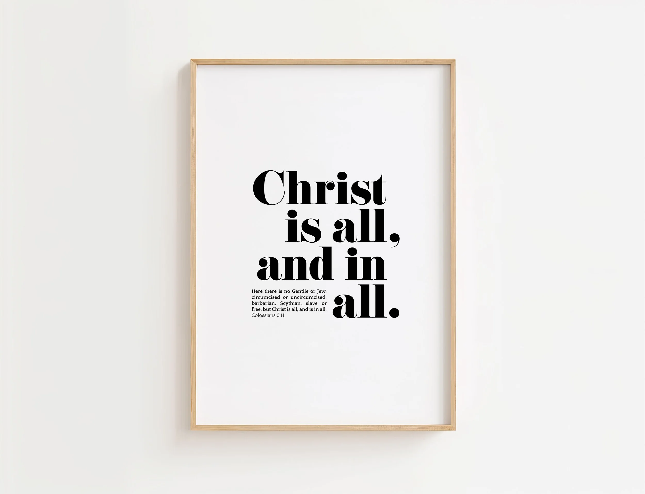 Colossians 3:11 Scripture Print | Christ Is All, and In All Wall Art